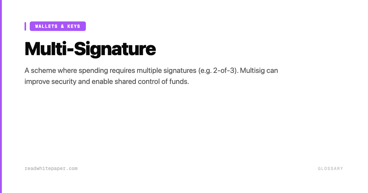 Multilanguage Signatures Multi-Signature | Glossary | ReadWhitepaper